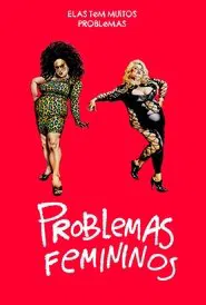 Poster do filme Problemas Femininos