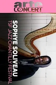 Sophye Soliveau @ TSF Jazz Chantilly Festival 2025 movie poster