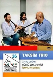 Taksim Trio  Leverkusener Jazztage 2015 movie poster