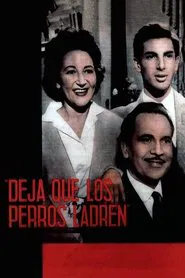 Poster do filme Deja que los perros ladren