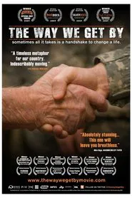 The Way We Get By movie poster