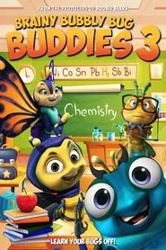 Brainy Bubbly Bug Buddies 3 movie poster