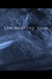 The Meeting Room movie poster