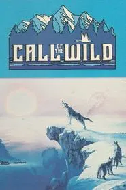 Call of the Wild: Howl, Buck movie poster