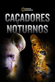 Poster da série Caçadores Noturnos