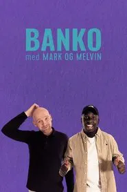 Banko med Mark og Melvin tv show poster