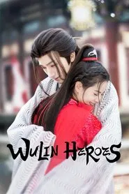 Wulin Heroes tv show poster