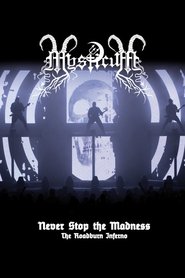 Mysticum: Never Stop The Madness (The Roadburn Inferno) movie poster