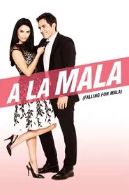 A la mala movie poster