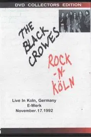 The Black Crowes - Rock n Köln movie poster