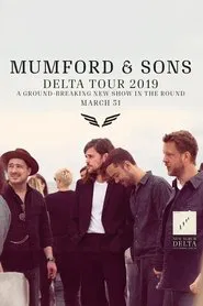 Mumford & Sons - Delta Tour Live movie poster