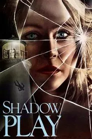 Shadow Play movie poster