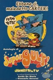Antologia di Supergulp! movie poster