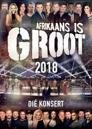 Poster do filme Afrikaans Is Groot 2018