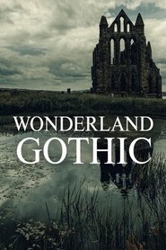 Wonderland: Gothic tv show poster