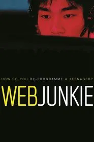 Web Junkie movie poster