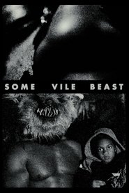 Poster do filme Some Vile Beast