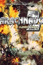 Arachnado 2: Flaming Spiders movie poster