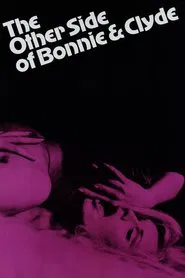 Poster do filme The Other Side of Bonnie and Clyde