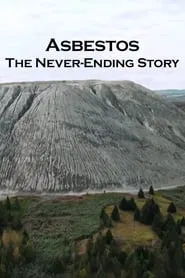 Asbestos: The Never-Ending Story movie poster