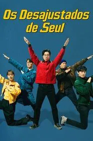 Poster da série Os Desajustados de Seul
