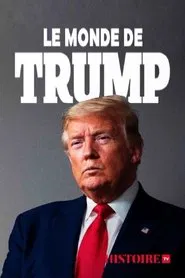 Le monde de Trump movie poster