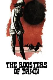 The Roosters of Dawn movie poster