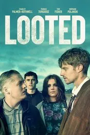 Looted movie poster
