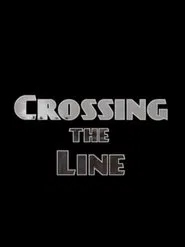 Crossing the Line movie poster