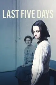 Last Five Days movie poster