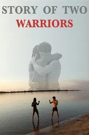 Story of Two Warriors movie poster