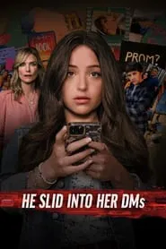 He Slid Into Her DMs movie poster