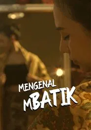 Get To Know Mbatik movie poster