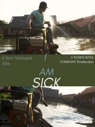 I Am Sick movie poster