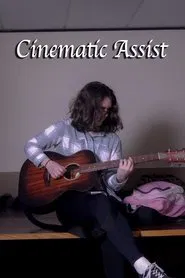 Cinematic Assist movie poster