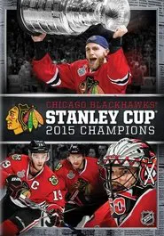 Chicago Blackhawks - Stanley Cup Champions 2015 movie poster