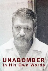 Unabomber: In His Own Words tv show poster