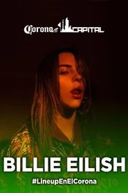 Poster do filme Billie Eilish: Live at Corona Capital Festival Mexico City