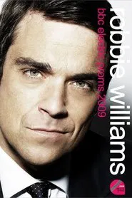 Robbie Williams: Live BBC Electric Proms movie poster