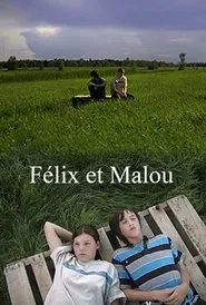 Félix et Malou movie poster