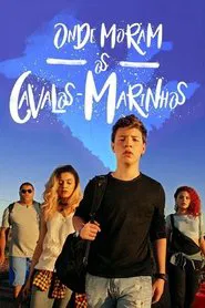 Poster do filme Onde Moram os Cavalos Marinhos