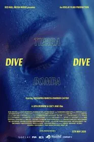 Dive Tierra Bomba Dive movie poster