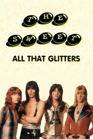 The Sweet: All That Glitters movie poster
