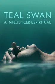 Poster da série Teal Swan: A Influencer Espiritual