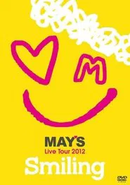 Poster do filme MAY'S Live Tour 2012 "Smiling"