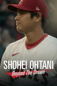 Shohei Ohtani: Beyond the Dream movie poster
