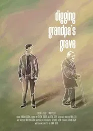 digging grandpa’s grave movie poster