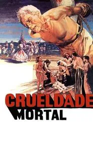 Deadly Cruelty movie poster