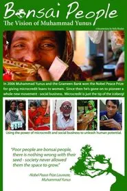 Bonsai People: The Vision of Muhammad Yunus movie poster