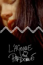 Poster do filme L'agonie Pardonné